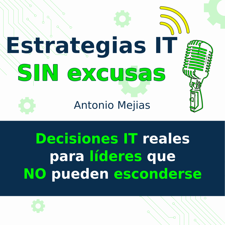 Estrategias IT sin excusas