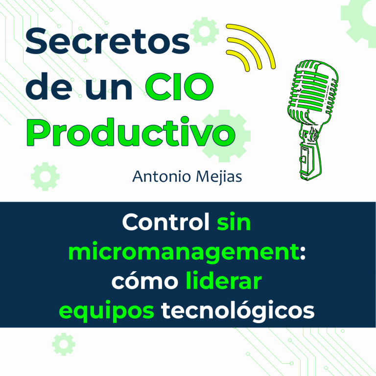 Control sin micromanagement: cómo liderar equipos tecnológicos
